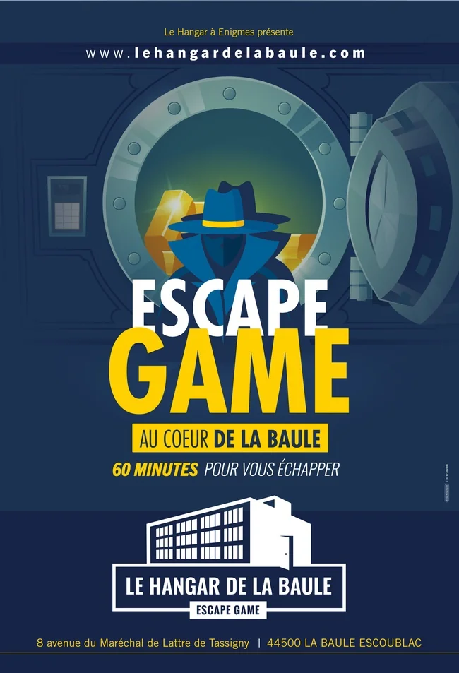Affiche Escape Game au coeur de La Baule, 60 minutes pour vous échapper, Le Hangar de La Baule